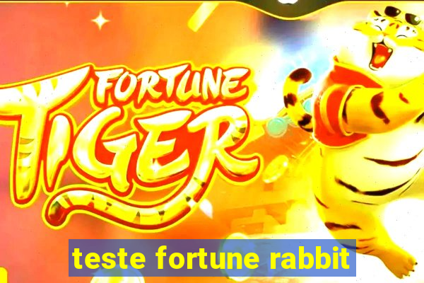 teste fortune rabbit